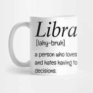 Funny Libra Zodiac Definition Horoscope Star Sign Saying Mug